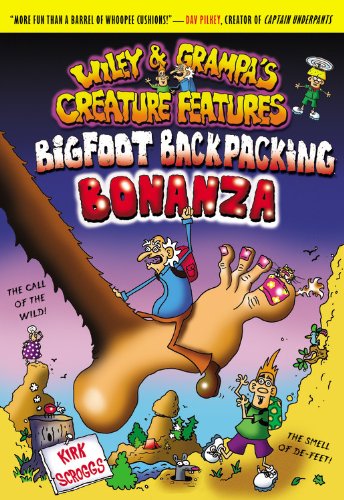 Bigfoot Backpacking Bonanza (Wiley and Grampa's Creature Features, No. 5) by Kirk Scroggs