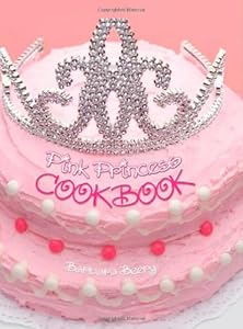 Pink Princess Cookbook