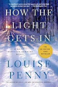 How the Light Gets In: A Chief Inspector Gamache Novel