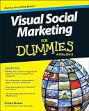 Visual Social Marketing For Dummies (For Dummies (Business & Personal Finance))