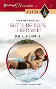 Ruthless Boss, Hired Wife (The Boss's Mistress Book 4)
