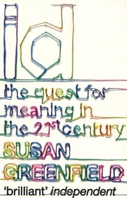 ID: The Quest for Meaning in the 21st Century