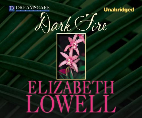 Dark Fire by Elizabeth Lowell
