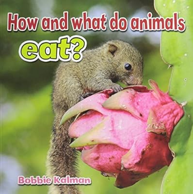 How and What Do Animals Eat?