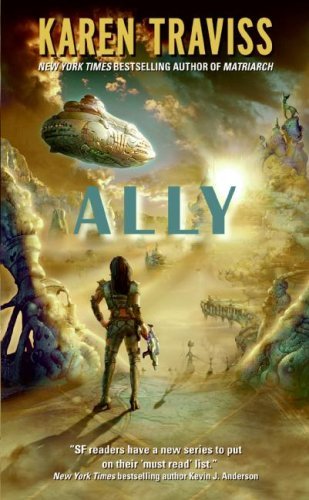 Ally (Wess'har Wars) by Karen Traviss