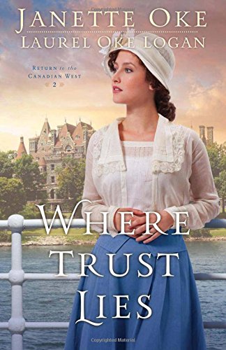 Where Trust Lies by Janette Oke 
			
			
		
		
		
       	 
       		
       			,