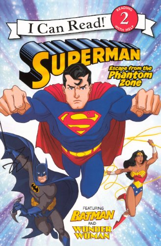 Superman Classic: Escape From The Phantom Zone (Turtleback School & Library Binding Edition) (I Can Read: Level 2)