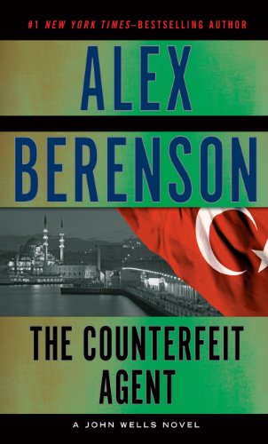 The Counterfeit Agent by Alex Berenson