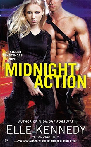 Midnight Action: A Killer Instincts Novel by Elle Kennedy