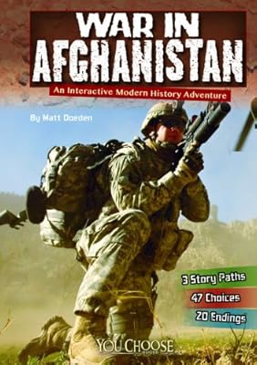 War in Afghanistan: An Interactive Modern History Adventure