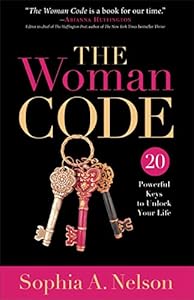 The Woman Code: 20 Powerful Keys to Unlock Your Life