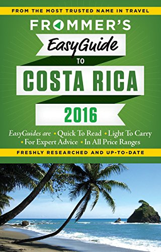 Frommer's EasyGuide to Costa Rica 2016 by Eliot Greenspan