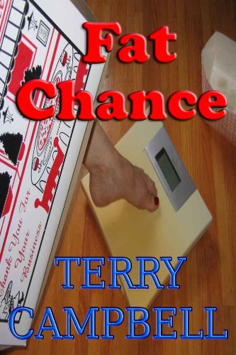 Fat Chance by Terry Campbell
