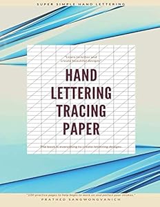 Hand Lettering Tracing Paper: Hand Lettering with Brush Pens by PRATHED SANGWONGVANICH