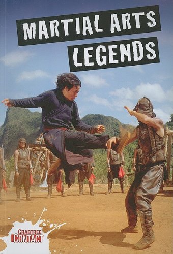 Martial Arts Legends (Crabtree Contact) by Clive Gifford
