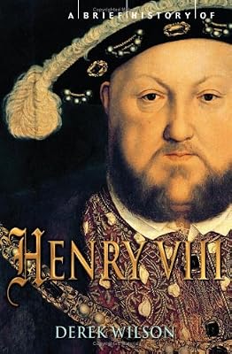 A Brief History of Henry VIII