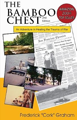 The Bamboo Chest 2nd Edition: An Adventure in Healing the Trauma of War