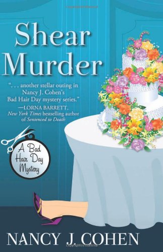 Shear Murder by Nancy J. Cohen