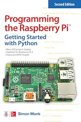 Programming the Raspberry Pi, Second Edition: Getting Started with Python