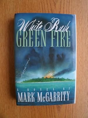 White Rush/Green Fire