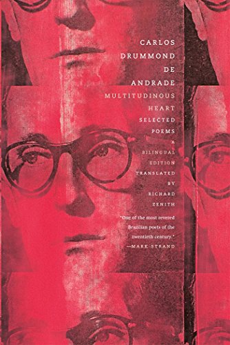 Multitudinous Heart: Selected Poems: A Bilingual Edition by Carlos Drummond de Andrade 
			
			
		
		
		
       	 
       		
       			,