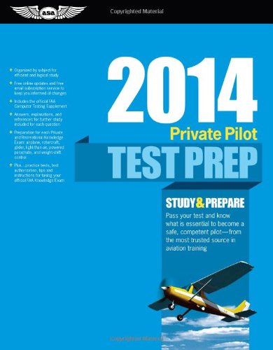 Private Pilot Test Prep 2014: Study & Prepare for Recreational and Private: Airplane, Helicopter, Gyroplane, Glider, Balloon, Airship, Powered ... FAA Knowledge Exams (Test Prep series) by ASA Test Prep Board