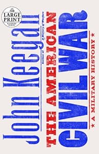 The American Civil War: A Military History