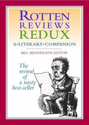 Rotten Reviews Redux: A Literary Companion