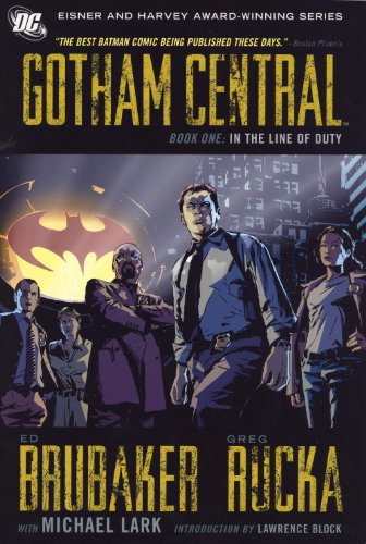 Gotham Central, Book 1: In the Line of Duty by Ed Brubaker
