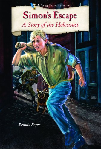 Simon's Escape: A Story of the Holocaust (Historical Fiction Adventures) by Bonnie Pryor