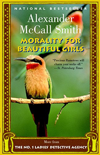 Morality for Beautiful Girls by Alexander McCall Smith