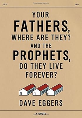 Your Fathers, Where Are They? And the Prophets, Do They Live Forever?