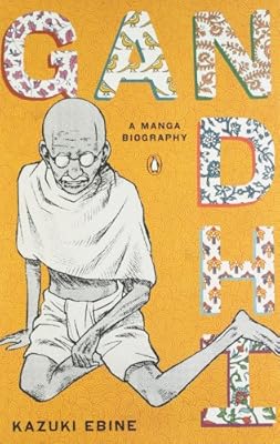 Gandhi: A Manga Biography