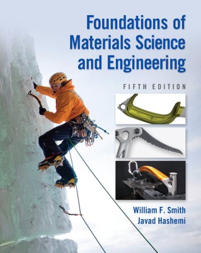 Foundations of Materials Science and Engineering by William Smith