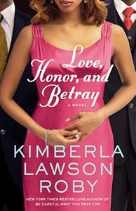 Love, Honor, and Betray (A Reverend Curtis Black Novel)