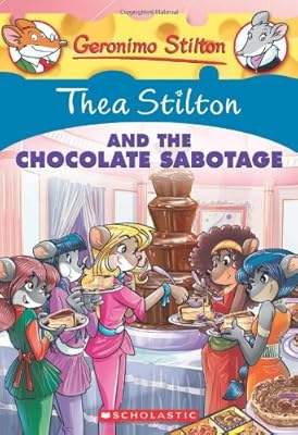 Thea Stilton #19: Thea Stilton and the Chocolate Sabotage