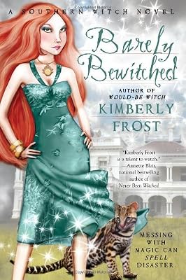 Barely Bewitched (A Southern Witch Novel)
