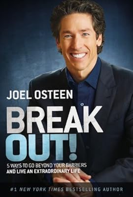 Break Out!: 5 Ways to Go Beyond Your Barriers and Live an Extraordinary Life, Library Edition
