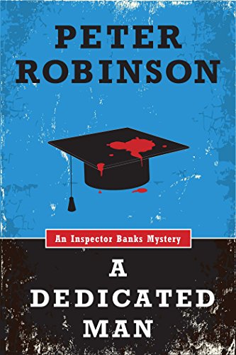A Dedicated Man by Peter Robinson