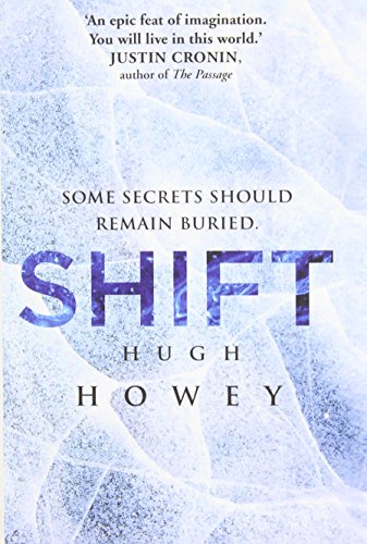 Shift - Omnibus Edition by Hugh Howey