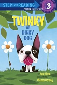 Twinky the Dinky Dog (Step into Reading)