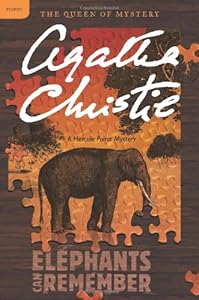 Elephants Can Remember: A Hercule Poirot Mystery