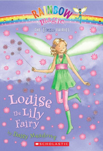 Petal Fairies #3: Louise the Lily Fairy: A Rainbow Magic Book by Daisy Meadows