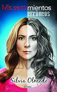 Mis sentimientos err&oacute;neos by Silvia Olmedo
