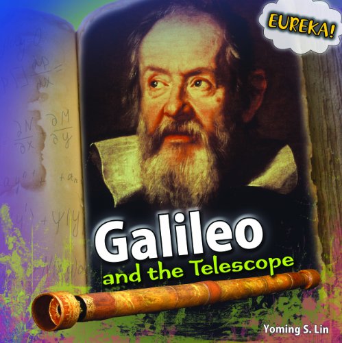 Galileo and the Telescope by Yoming S. Lin