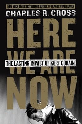 Here We Are Now: The Lasting Impact of Kurt Cobain