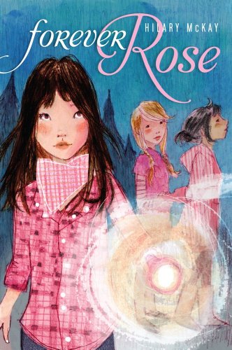 Forever Rose by Hilary McKay