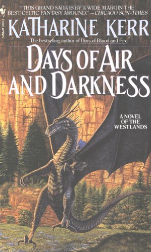 Days of Air and Darkness by Katharine Kerr