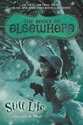 Still Life: The Books of Elsewhere: Volume 5