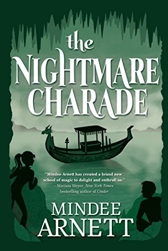 The Nightmare Charade by Mindee Arnett